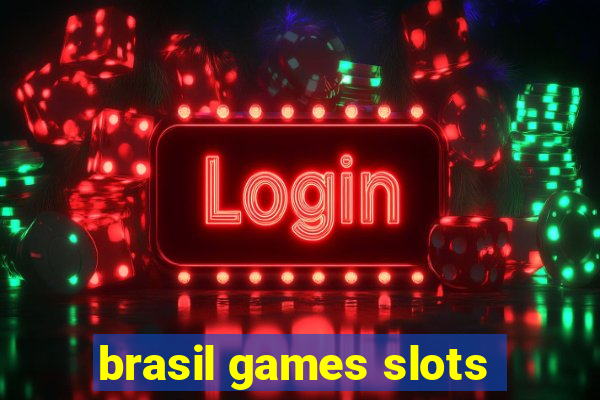 brasil games slots